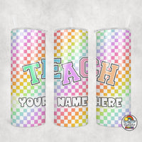 Rainbow Checkered TEACH Tumbler