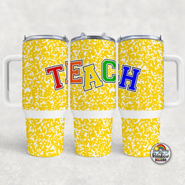 Yellow Bright TEACH- 40 oz. Cup