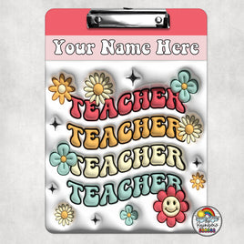 Teacher Teacher Teacher Clipboard