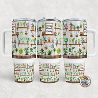 Crazy Plant Lady- 40 oz. Cup