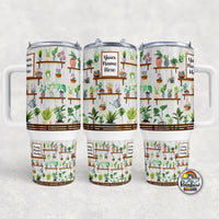 Crazy Plant Lady- 40 oz. Cup