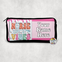 Nurse Vibes Drip Small Pencil Bag