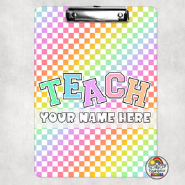 Rainbow Checkered TEACH Clipboard