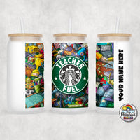 Teacher Fuel Glass Can