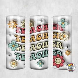 Teacher Teacher Teacher Tumbler