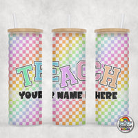 Rainbow Checker TEACH Glass Can