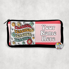 Teacher Teacher Teacher Small Pencil Bag