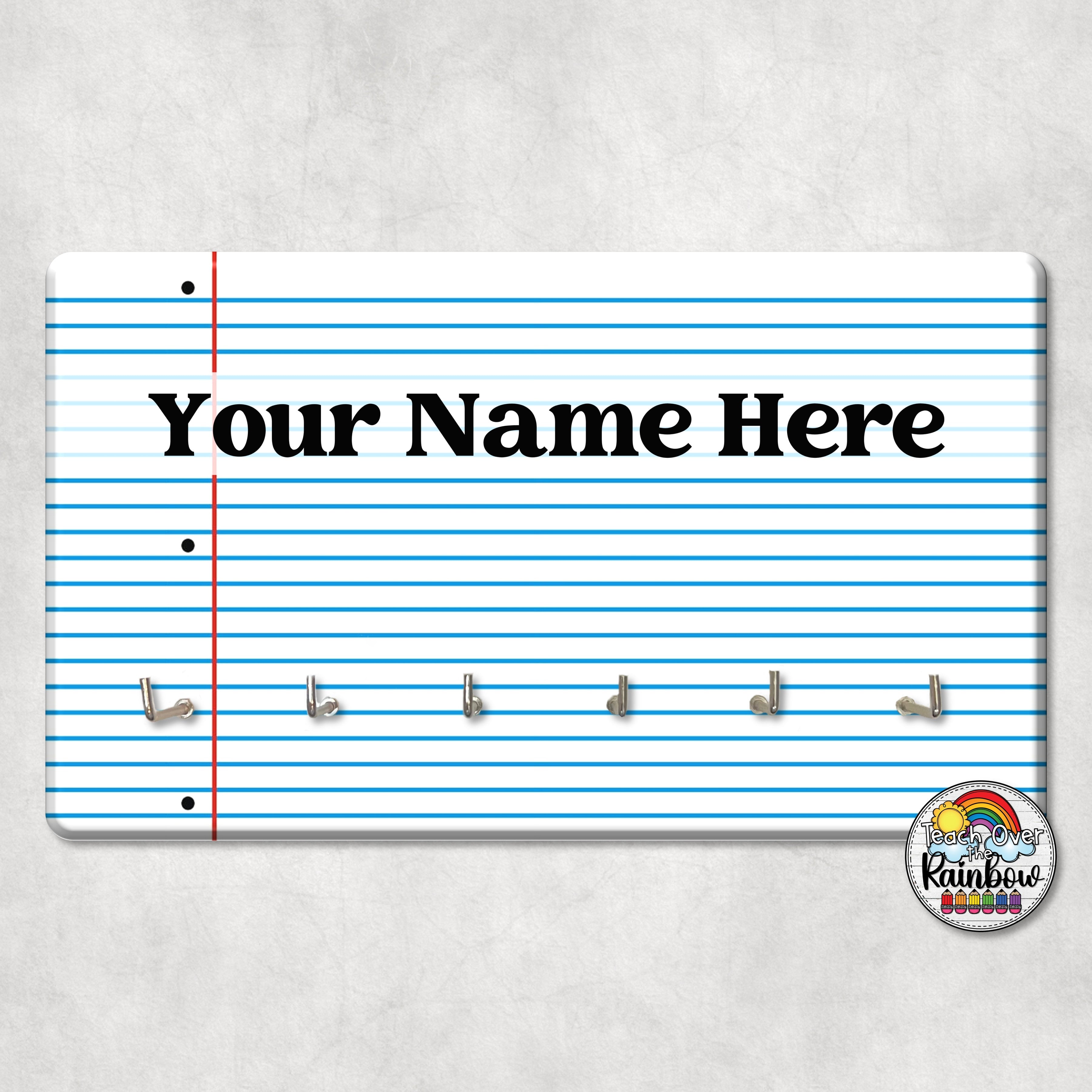 Notebook Paper- Hall Pass Holder – Teach Over the Rainbow
