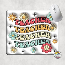 Teacher Teacher Teacher Mouse Pad
