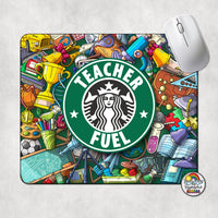 Teacher Fuel Mouse Pad