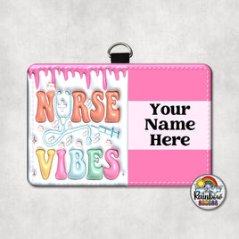 Nurse Vibes Drip Horizontal