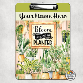 Bloom Where You Are Clipboard