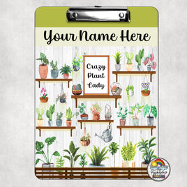 Crazy Plant Lady Clipboard