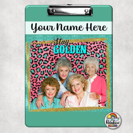 GG Stay Golden Clipboard