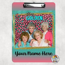 GG Stay Golden Clipboard