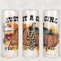 Just a Girl Who Loves Fall Tumbler